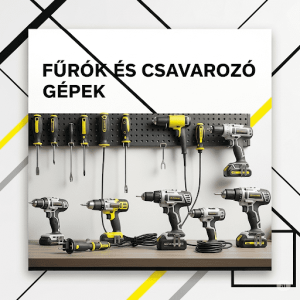 Fúrók és Csavarozó Gépek