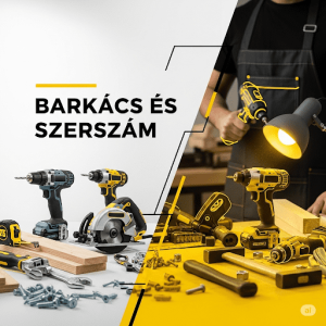 Barkács és Szerszámok
